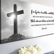 Load image into Gallery viewer, John 3:16: For God So Loved The World Faith Sign VI