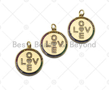 Load image into Gallery viewer, Multicolor CZ Micro Pave Love On Round Coin Pendant/Charm,Cubic Zirconia Paved Love Charm, Necklace Bracelet Charm Pendant,21x22mm, sku#L338