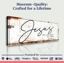 Load image into Gallery viewer, Jesus The Name Above All Names - Philippians 2:9 Faith Sign II