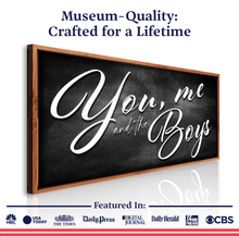 Load image into Gallery viewer, You Me and the Boys Farmhouse Family Sign II