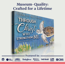 Load image into Gallery viewer, I Can Do All Things Through Christ Who Strengthens Me Faith Sign IV