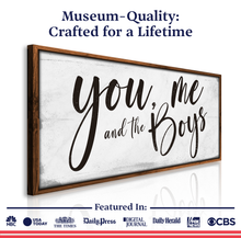 Load image into Gallery viewer, You Me and the Boys Farmhouse Bedroom Sign III
