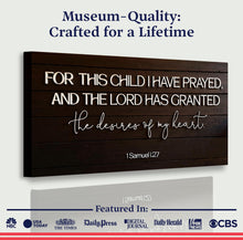 Load image into Gallery viewer, 1 Samuel 1:27 - For This Child I Have Prayed Sign V