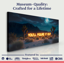 Load image into Gallery viewer, You'll Figure It Out Motivational Wall Sign