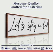 Load image into Gallery viewer, Let's Stay in Bed Bedroom Sign II
