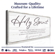 Load image into Gallery viewer, Holy Spirit You are Welcome Here Faith Sign III