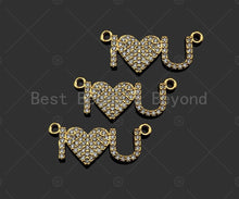 Load image into Gallery viewer, Gold Filled CZ Micro Pave I Love U Heart Shape Pendant, 18K Gold Filled Love Charm, Necklace Bracelet Pendant,11x24mm,Sku#LD106