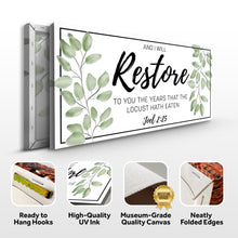 Load image into Gallery viewer, And I Will Restore To You - Joel 2:25 Faith Sign II