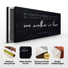 Load image into Gallery viewer, Be Completely Humble And Gentle - Ephesians 4:2 Faith Sign III