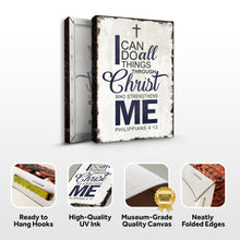 Load image into Gallery viewer, Philippians 4:13 - I Can Do All Things Through Christ Faith Sign II