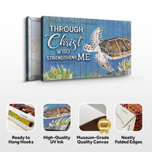 Load image into Gallery viewer, I Can Do All Things Through Christ Who Strengthens Me Faith Sign IV