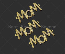 Load image into Gallery viewer, Gold Filled CZ Micro Pave Mom Word Shape Connector, 18K Gold Filled Mom Charm, Necklace Bracelet Links, 34x14mm,Sku#LD111