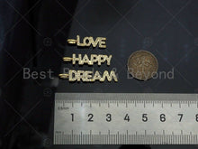 Load image into Gallery viewer, CZ Micro Pave Dream Happy LOve Words Shape Pendant,Cubic Zirconia Gold Charm,Necklace Bracelet Charm Pendant,43x3mm/29x3mm/23x2mm,Sku#Z1308