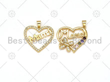 Load image into Gallery viewer, CZ Micro Pave MAMA On Heart Shape Pendant,18K Gold Filled Mama Charm,Mother's Day Necklace Bracelet Charm Pendant,27x25mm,Sku#LK388
