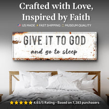 Load image into Gallery viewer, Give It to God and Go to Sleep – Rustic Christian Wall Art for Peaceful Nights