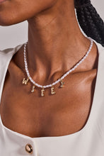 Load image into Gallery viewer, 'Wifey' Bubble And Beaded Pearl Necklace