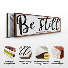 Load image into Gallery viewer, Be Still And Know That I Am God Psalm 46:10 Faith Sign II