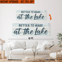 Load image into Gallery viewer, Upgrade Your 48x16 Inches 'Better To Wake At The Lake' To 60x20 Inches Canvas