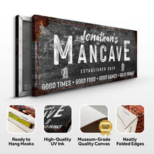 Load image into Gallery viewer, Good Times Man Cave Sign