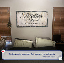 Load image into Gallery viewer, Together Sign IV