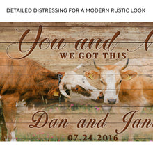 Load image into Gallery viewer, We Got This Couple Cattle Sign