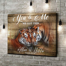 Load image into Gallery viewer, We Got This Tiger Couple Sign