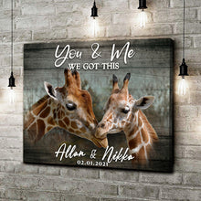 Load image into Gallery viewer, We Got This Couple Giraffe Sign