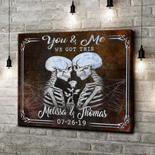 Load image into Gallery viewer, We Got This Skeleton Couple Sign IV