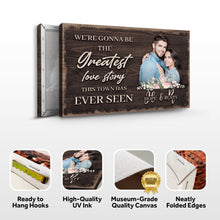 Load image into Gallery viewer, Greatest Love Story In Town Sign
