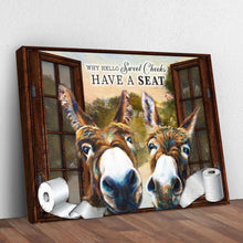 Load image into Gallery viewer, Have A Seat Sweet Cheeks Bathroom Sign