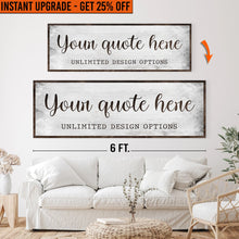 Load image into Gallery viewer, Upgrade Your 20x60 Inches 'Custom Quote' Canvas To 24x72 Inches