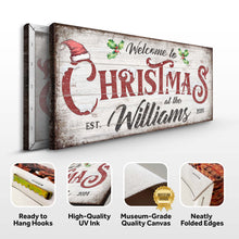 Load image into Gallery viewer, Family Welcome To Christmas Sign V