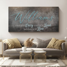 Load image into Gallery viewer, Crazy Lousd Lave Family Name Sign