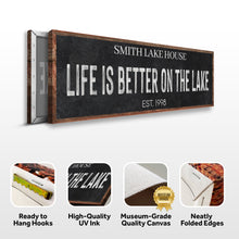 Load image into Gallery viewer, Life Is Better On The Lake Sign III