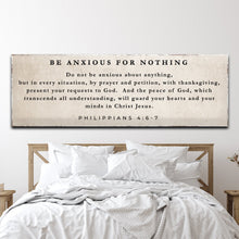 Load image into Gallery viewer, Philippians 4:6-7 - Be Anxious For Nothing Sign