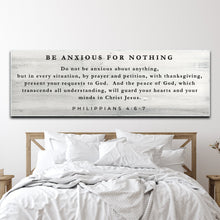 Load image into Gallery viewer, Philippians 4:6-7 - Be Anxious For Nothing Sign