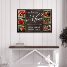 Load image into Gallery viewer, Mother's Day Sign We Love You Mom