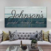 Load image into Gallery viewer, Family Grateful Sign III