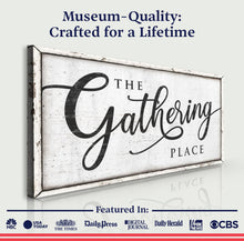 Load image into Gallery viewer, The Gathering Place Sign II