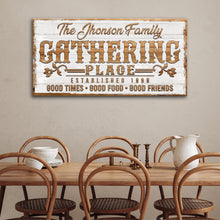 Load image into Gallery viewer, Gathering Place Personalized Sign II