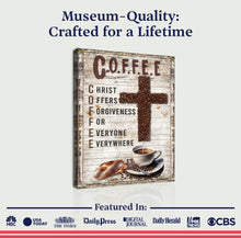 Load image into Gallery viewer, Christ And Coffee Faith Sign