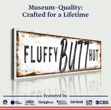 Load image into Gallery viewer, Fluffy Butt Hut Chicken Coop Sign