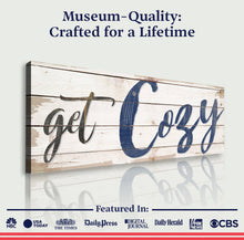 Load image into Gallery viewer, Get Cozy Sign II