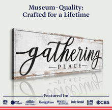 Load image into Gallery viewer, Gathering Place Kitchen Sign Decor | Dining Room Canvas Wall Art | Thanksgiving Sign Wall Art | Kitchen Wall Decor | Living Room Wall Decor