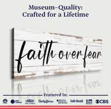 Load image into Gallery viewer, Faith Over Fear Faith Sign III