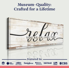 Load image into Gallery viewer, Relax You're on Lake Time Sign II
