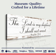 Load image into Gallery viewer, The Lord Is My Shepherd I Shall Not Want Psalm 23:1 Faith Sign II