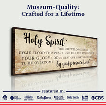 Load image into Gallery viewer, Holy Spirit You Are Welcome Here Sign VI