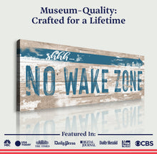 Load image into Gallery viewer, No Wake Zone Sign XIV