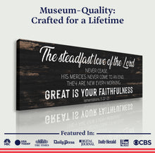 Load image into Gallery viewer, The Steadfast Love of the Lord Lamentations 3:22-23 Faith Sign
